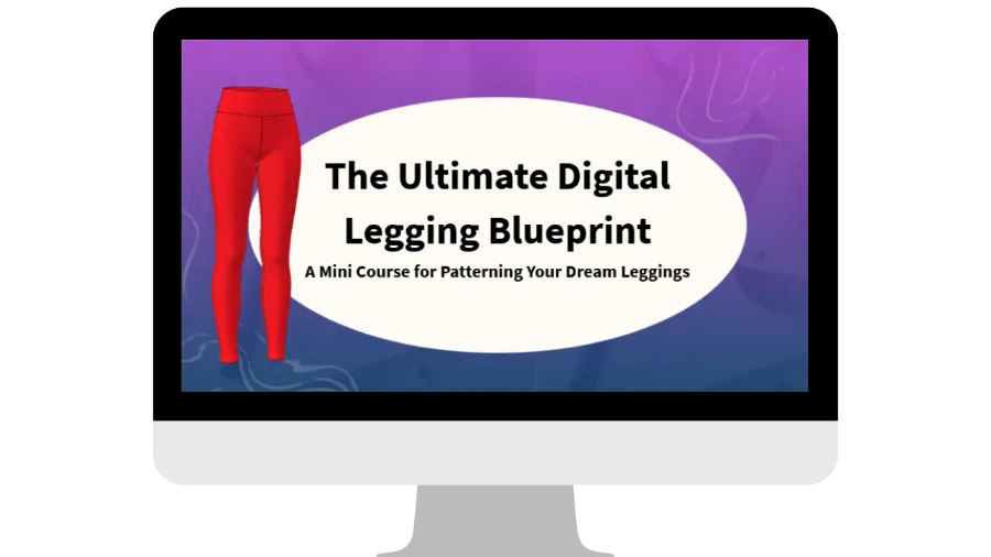 The Ultimate Digital Legging Blueprint course